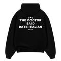 The Doctor Said Date Italian